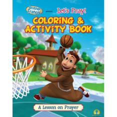 Brother Francis Coloring Book: Let's Pray!